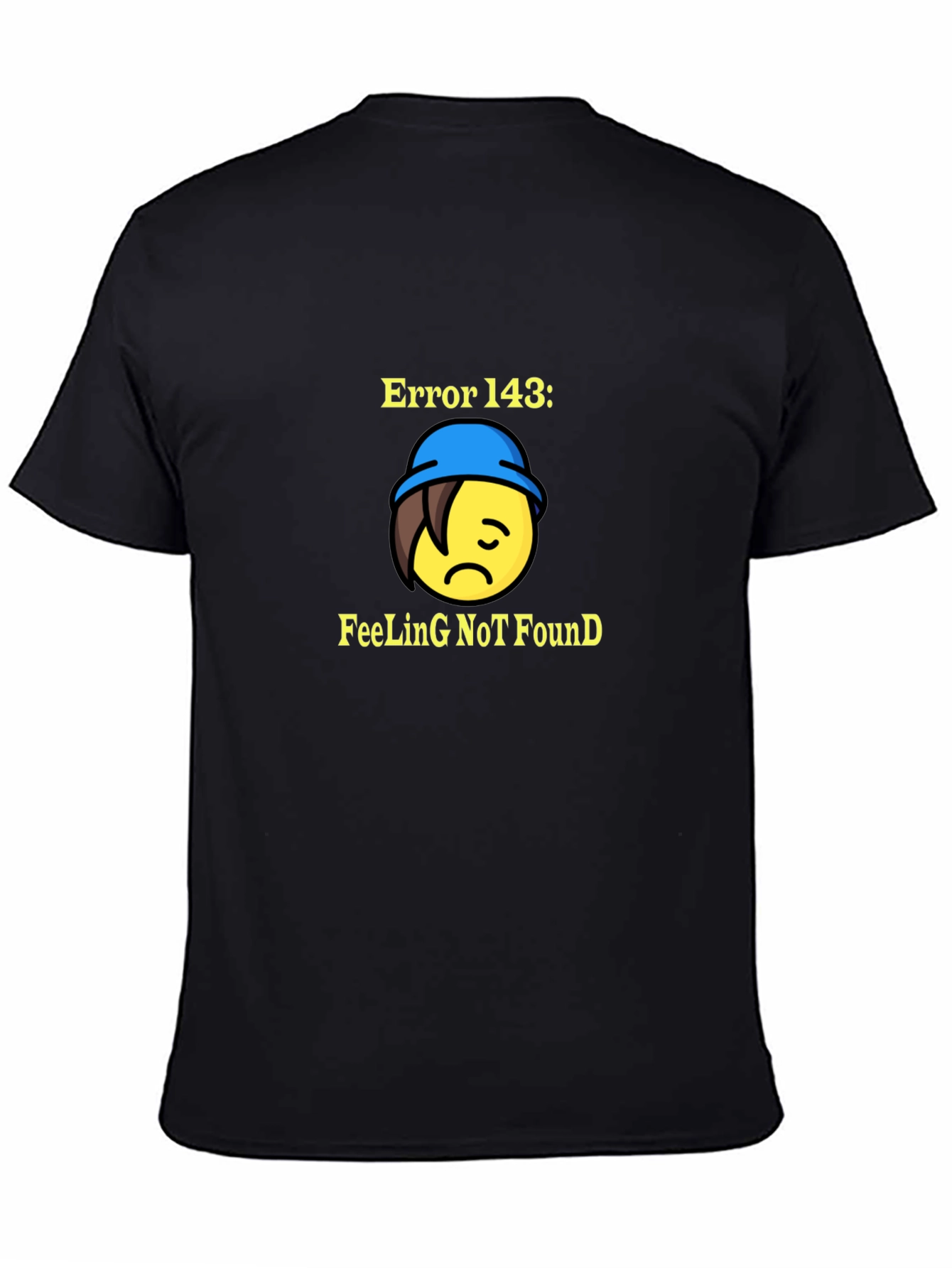 Error 143 Feeling Not Found T-Shirt - Unisex