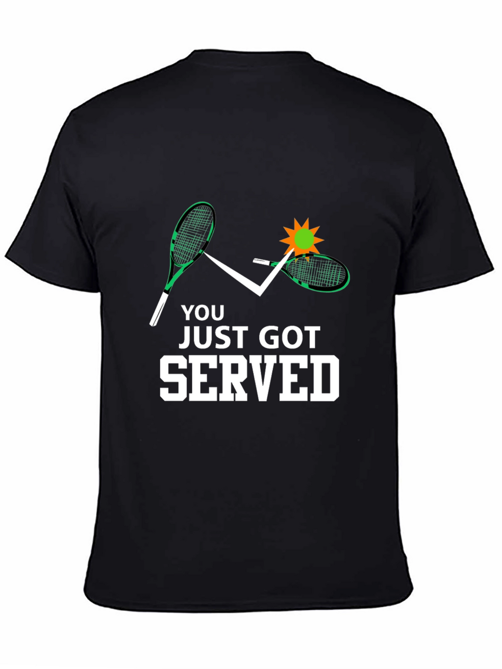 You Just Got Served Tennis Graphic Tee