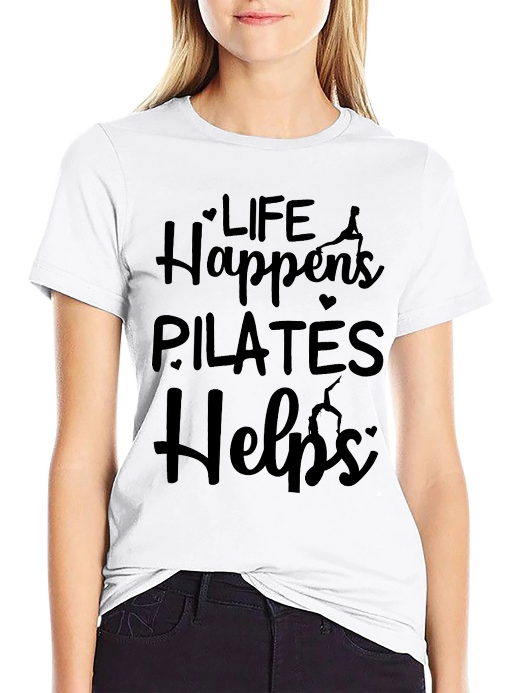 Life Happens Pilates Helps T-Shirt