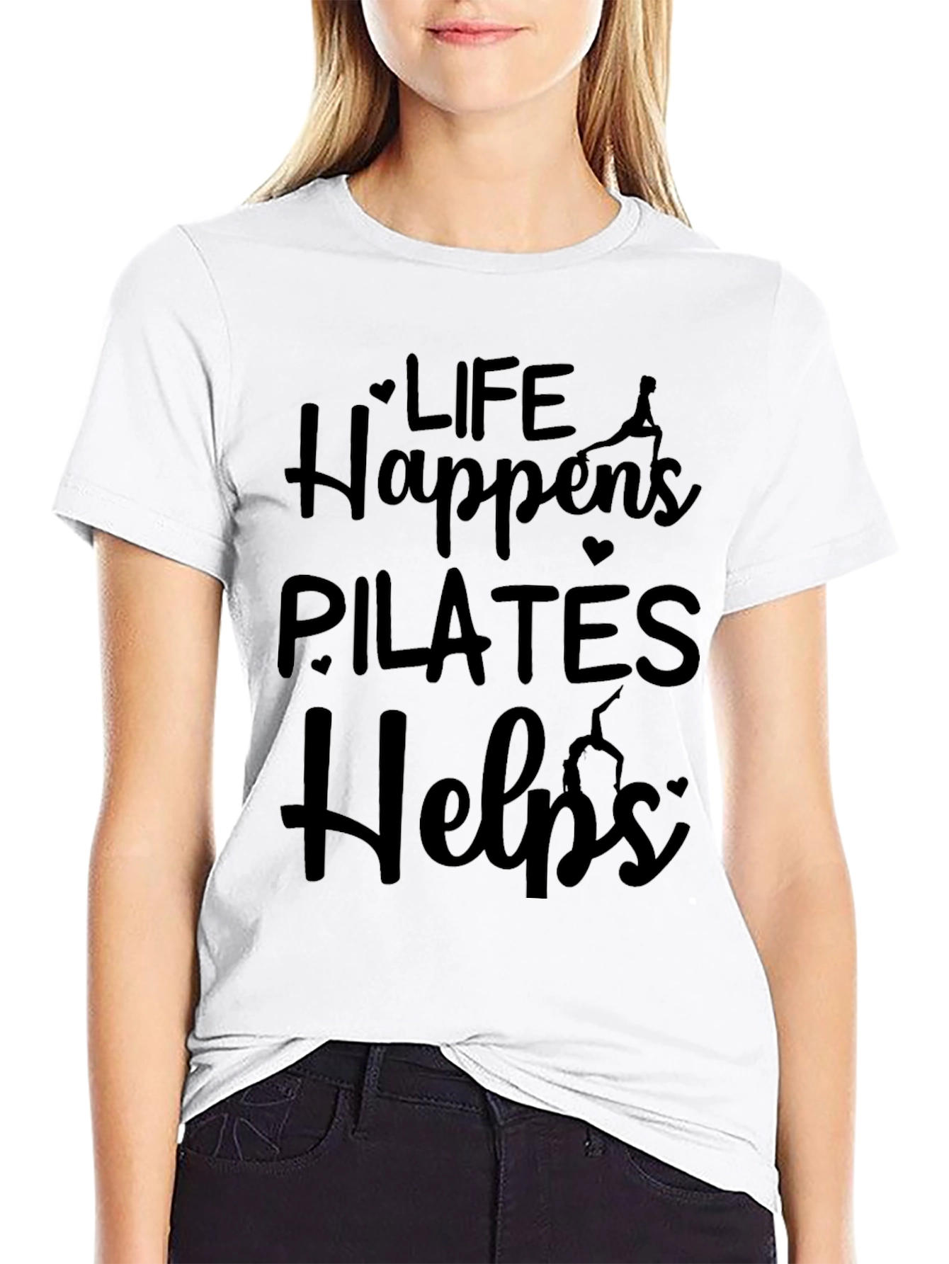 Life Happens Pilates Helps T-Shirt