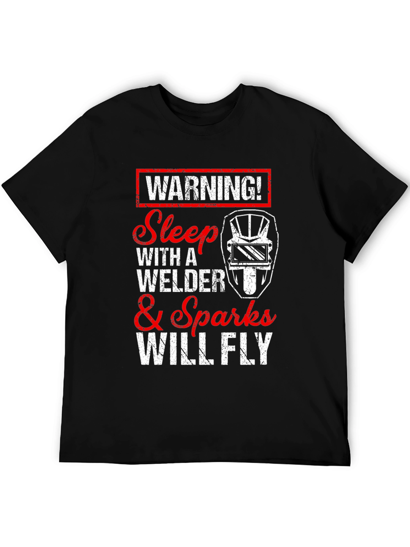 Warning! Sleep with Welder T-Shirt