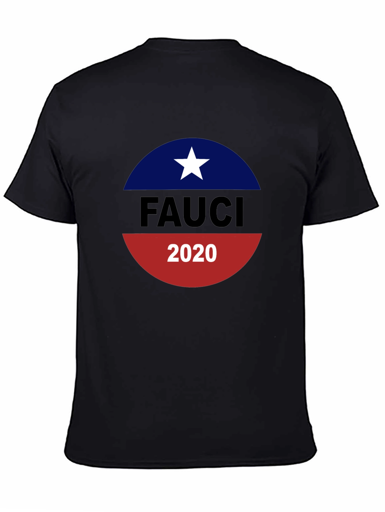 Fauci 2020 Graphic Tee - Political Statement Shirt