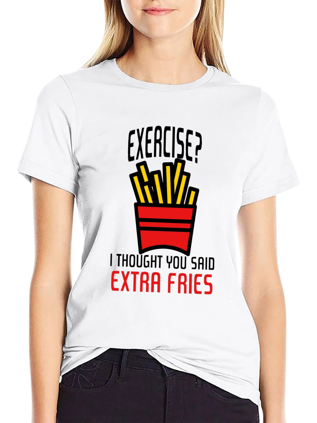 Exercise? Extra Fries Graphic T-Shirt