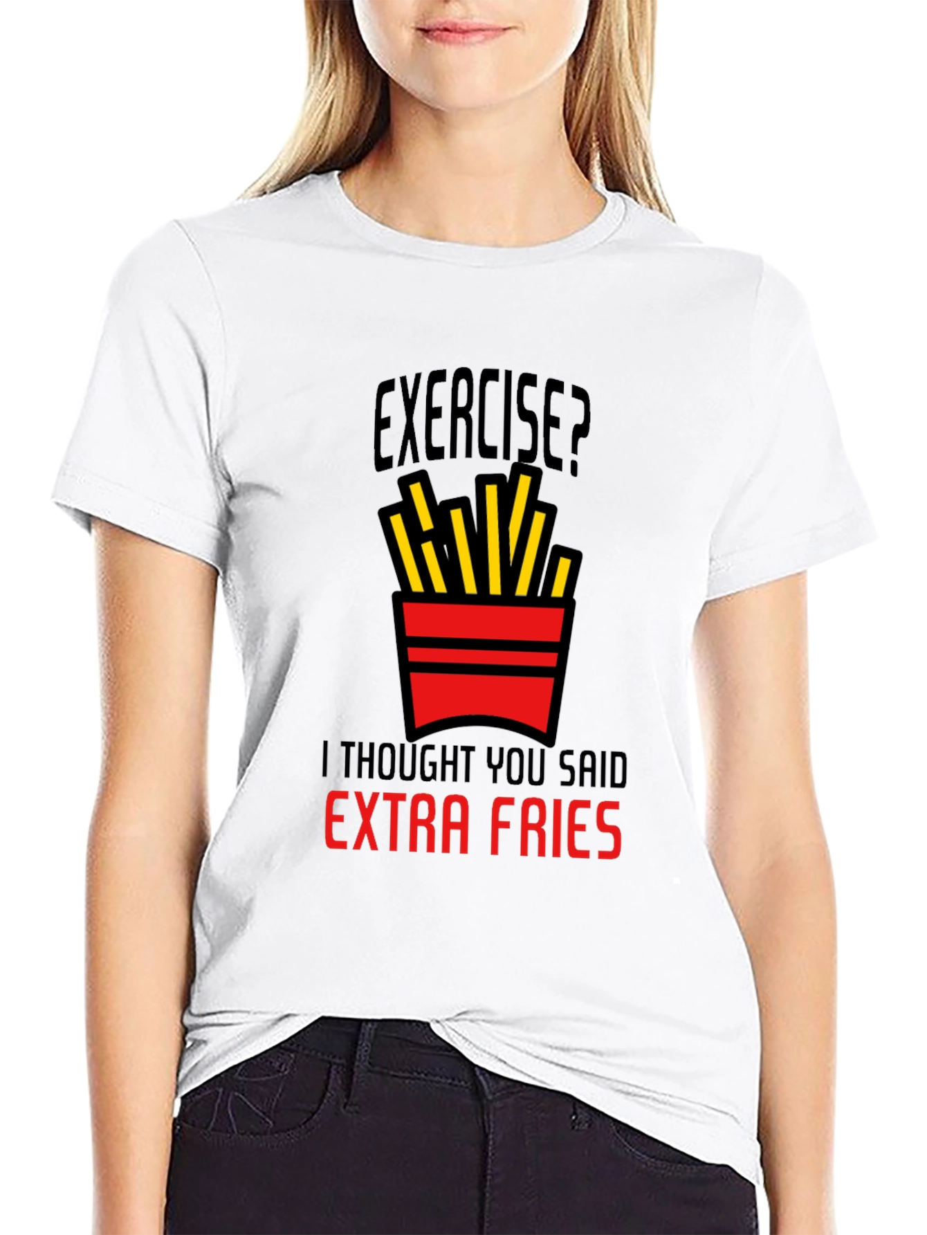 Exercise? Extra Fries Graphic T-Shirt
