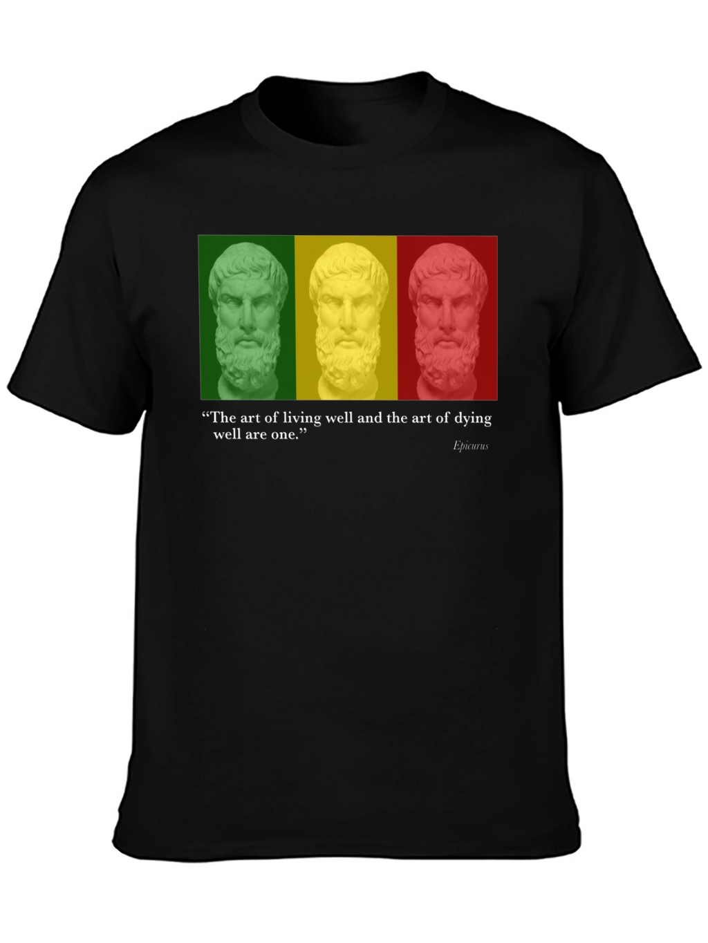 Philosopher Quote T-Shirt - Art of Living & Dying
