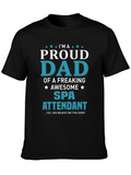 Proud Dad of a Spa Attendant Graphic T-Shirt