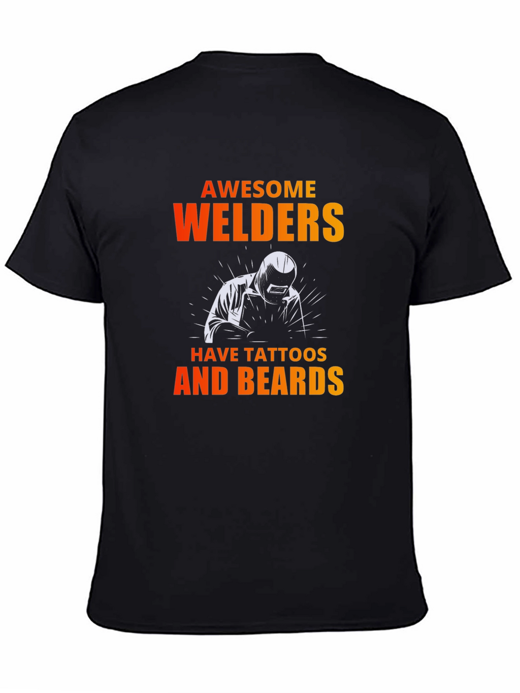 Awesome Welders T-Shirt - Tattoos & Beards