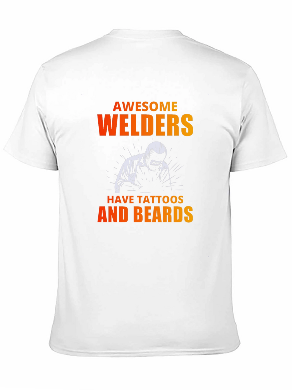 Awesome Welders T-Shirt - Tattoos & Beards