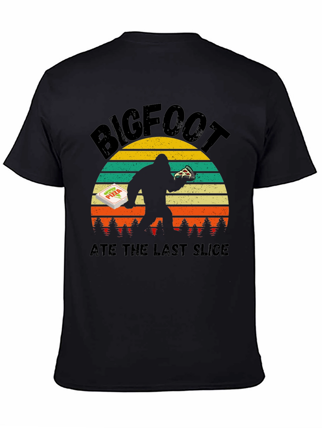 Bigfoot Pizza T-Shirt - Ate the Last Slice