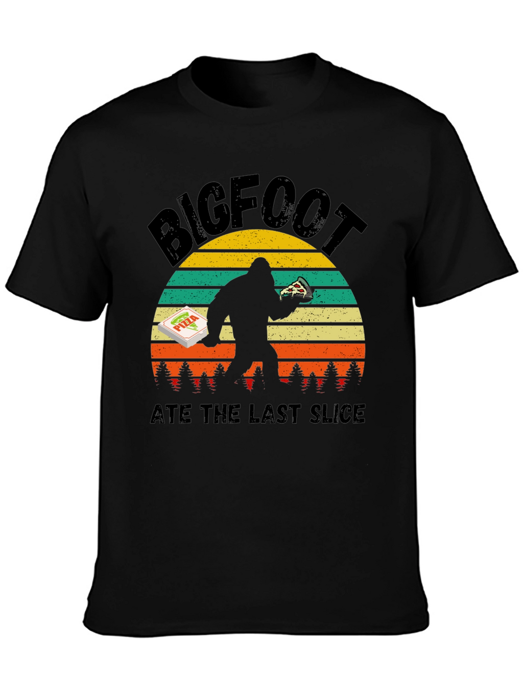 Bigfoot Pizza T-Shirt - Ate the Last Slice