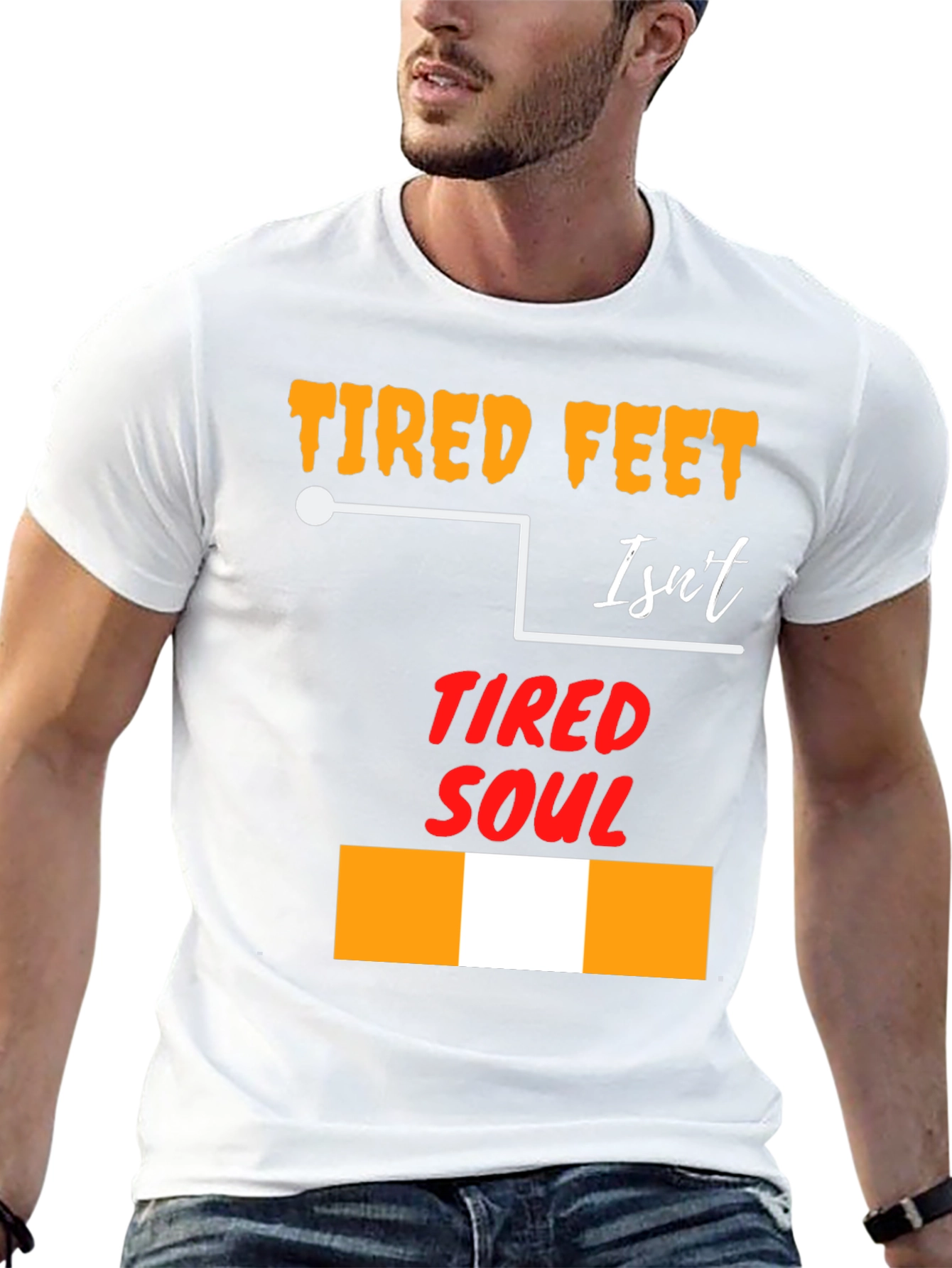 Tired Feet Isnt Tired Soul Graphic T-Shirt