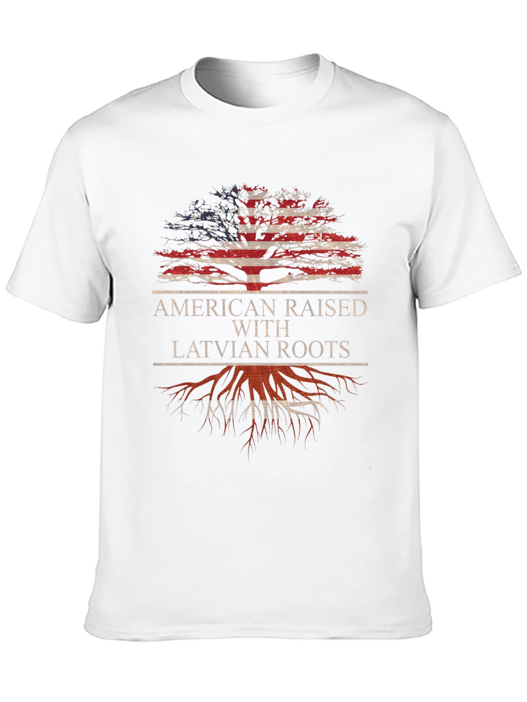 American Raised with Latvian Roots T-Shirt