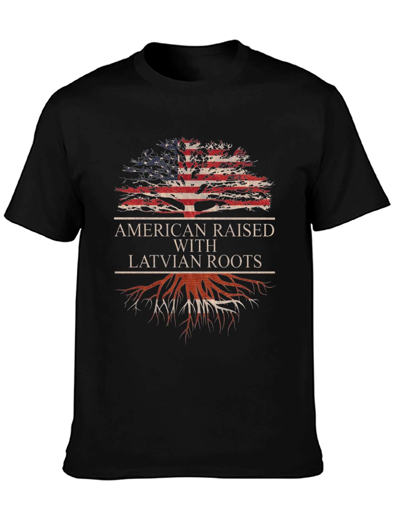 American Raised with Latvian Roots T-Shirt