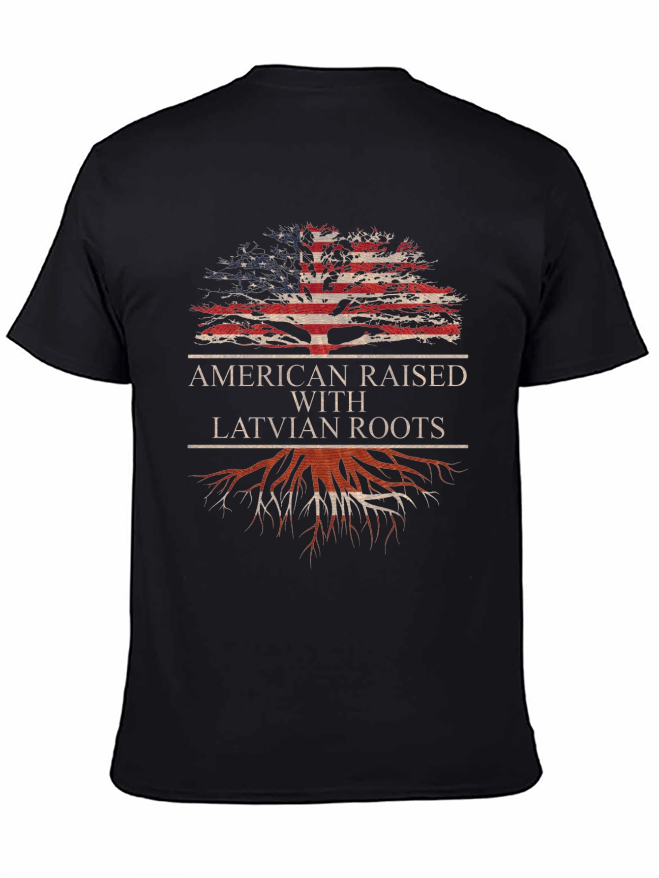 American Raised with Latvian Roots T-Shirt