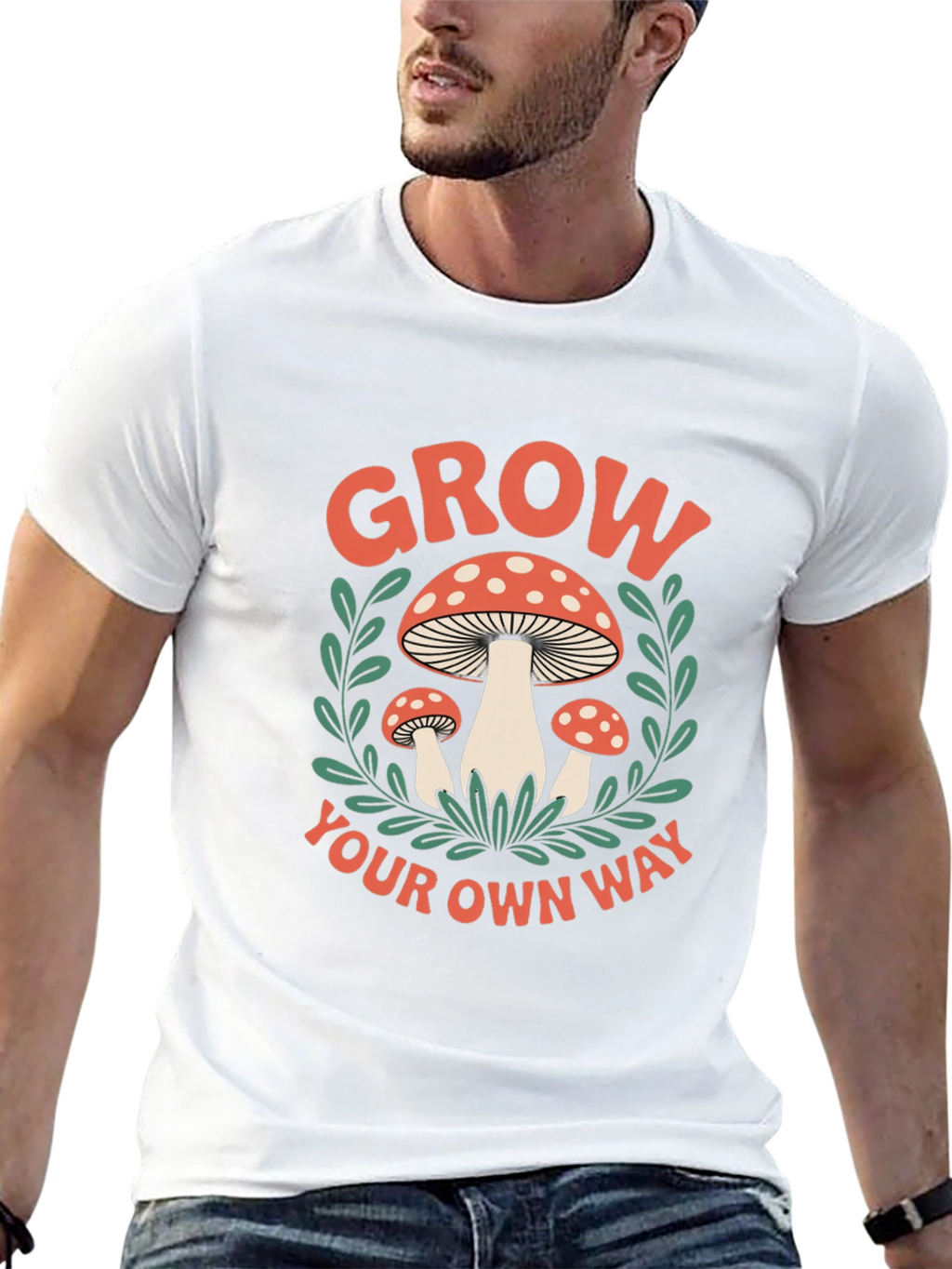 Mushroom Grow Your Own Way Graphic T-Shirt