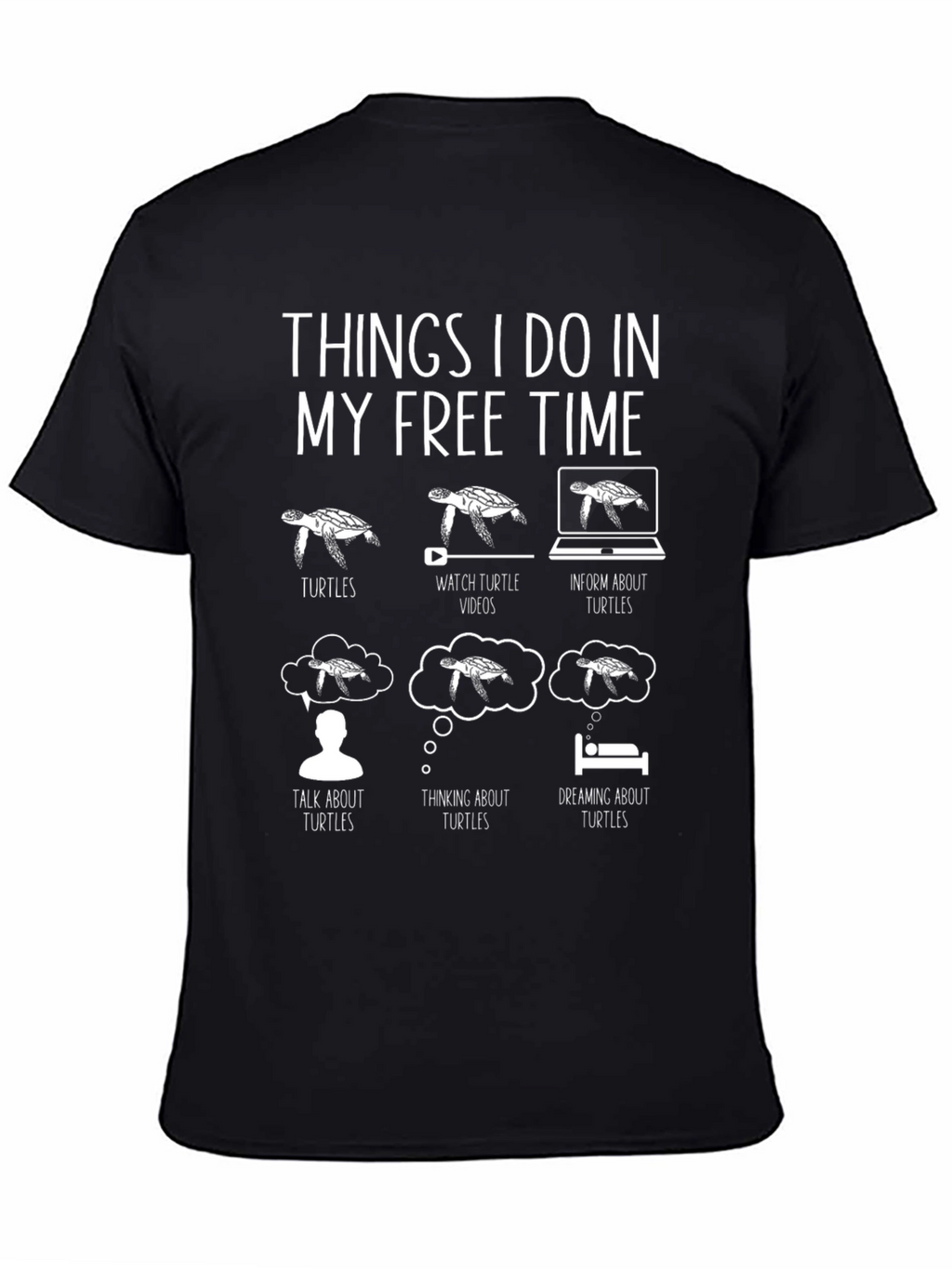 Turtle Lover T-Shirt: My Free Time Hobbies