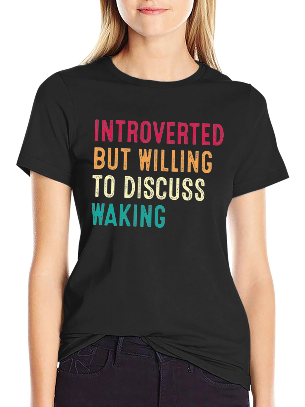 Introverted But Willing to Discuss Waking T-Shirt
