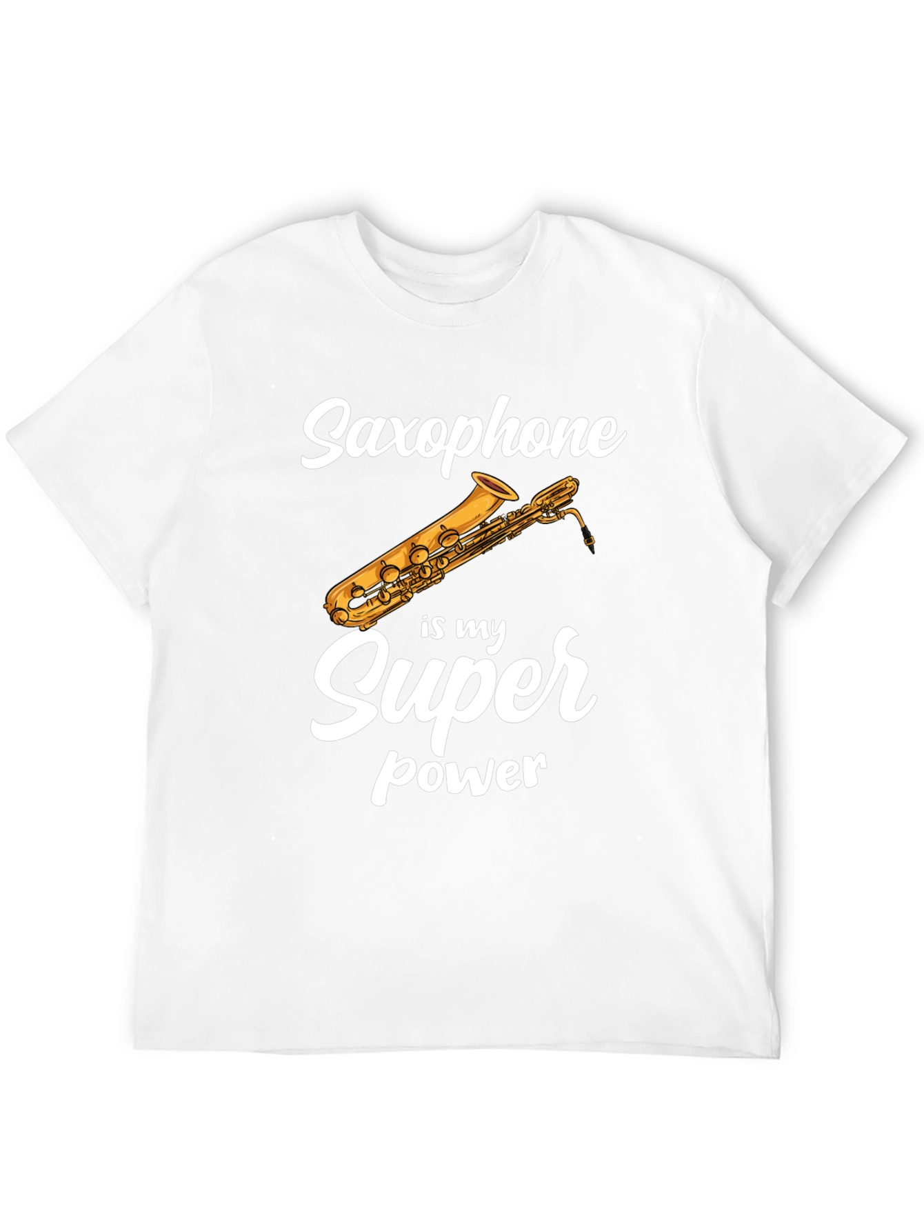 Saxophone is My Superpower T-Shirt - Musician Tee