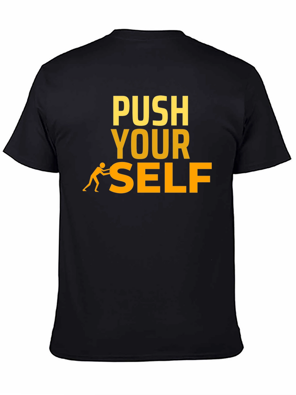 Push Yourself Graphic Tee - Motivational Black T-Shirt