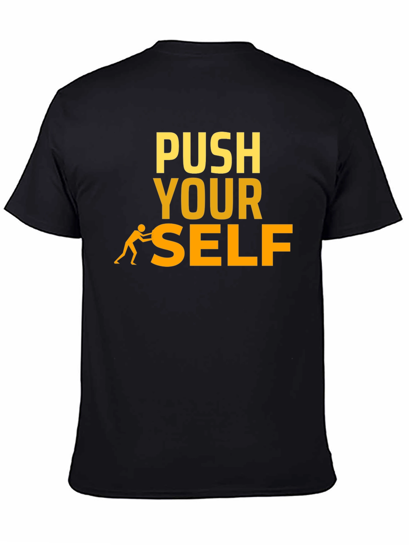 Push Yourself Graphic Tee - Motivational Black T-Shirt