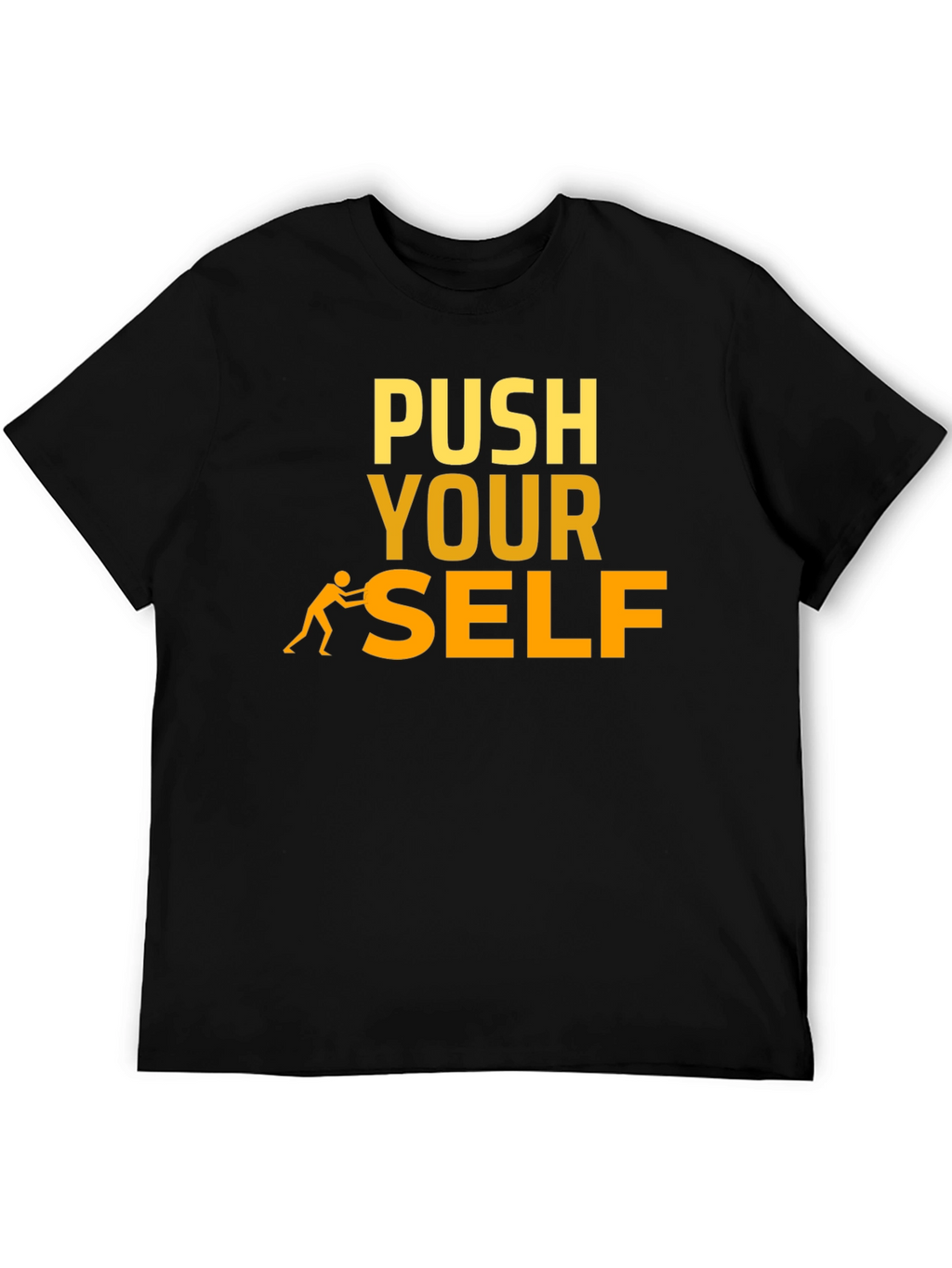 Push Yourself Graphic Tee - Motivational Black T-Shirt