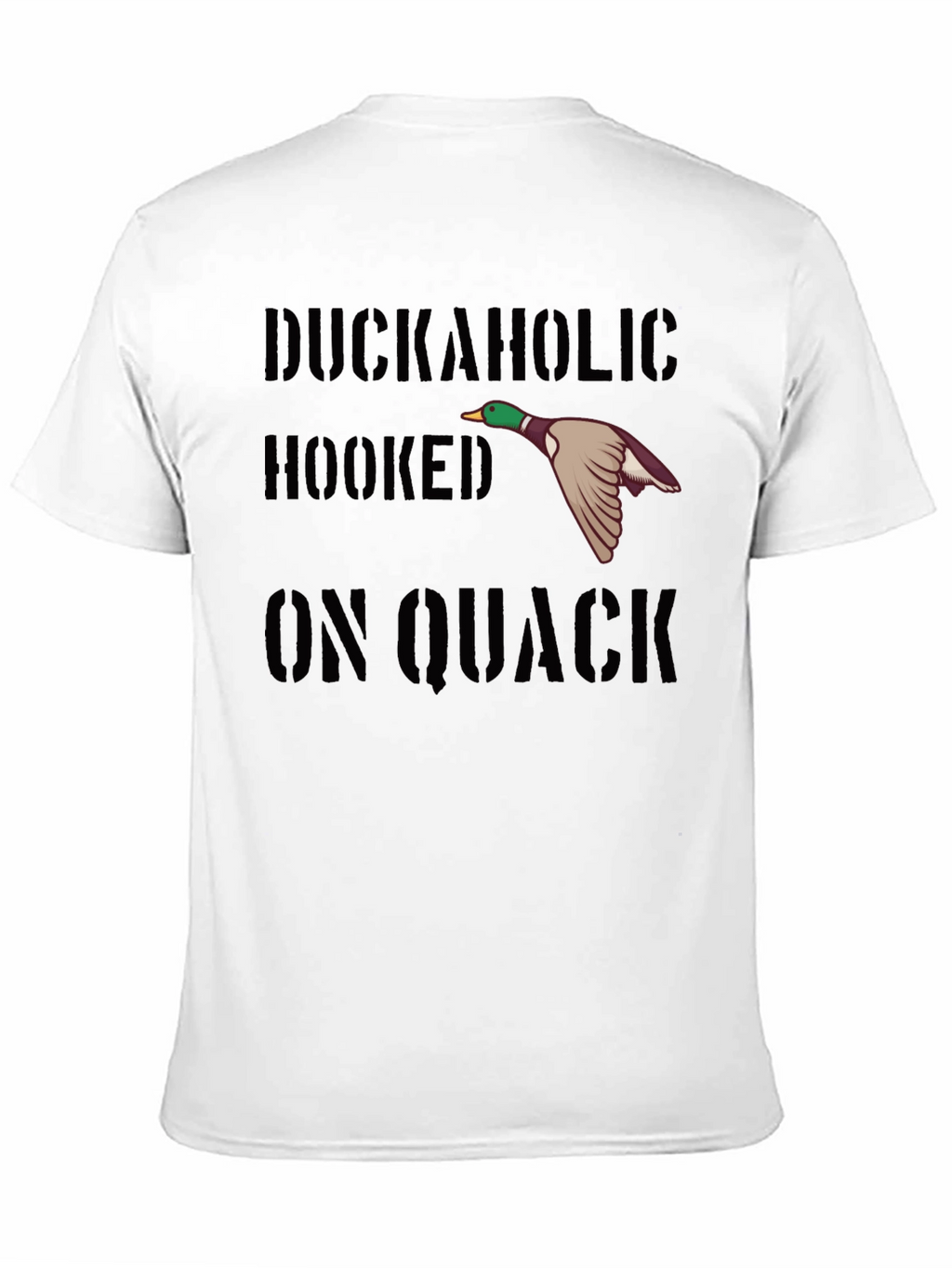 Duckaholic Hooked On Quack T-Shirt