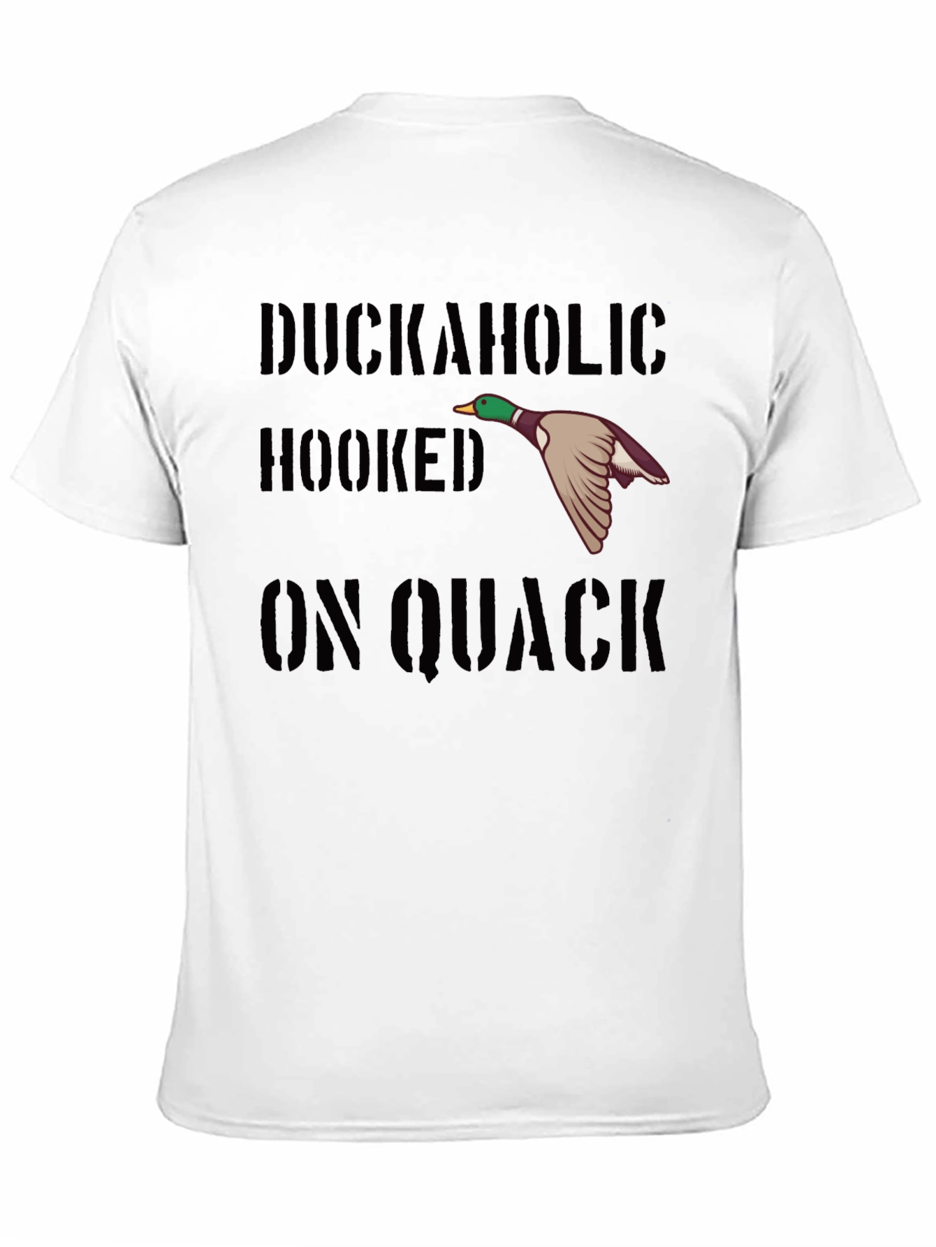 Duckaholic Hooked On Quack T-Shirt