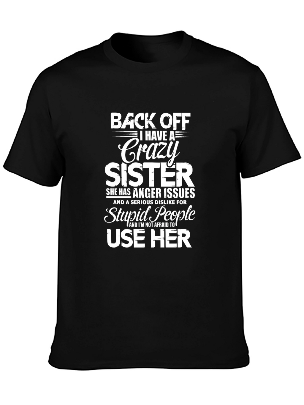 Crazy Sister T-Shirt