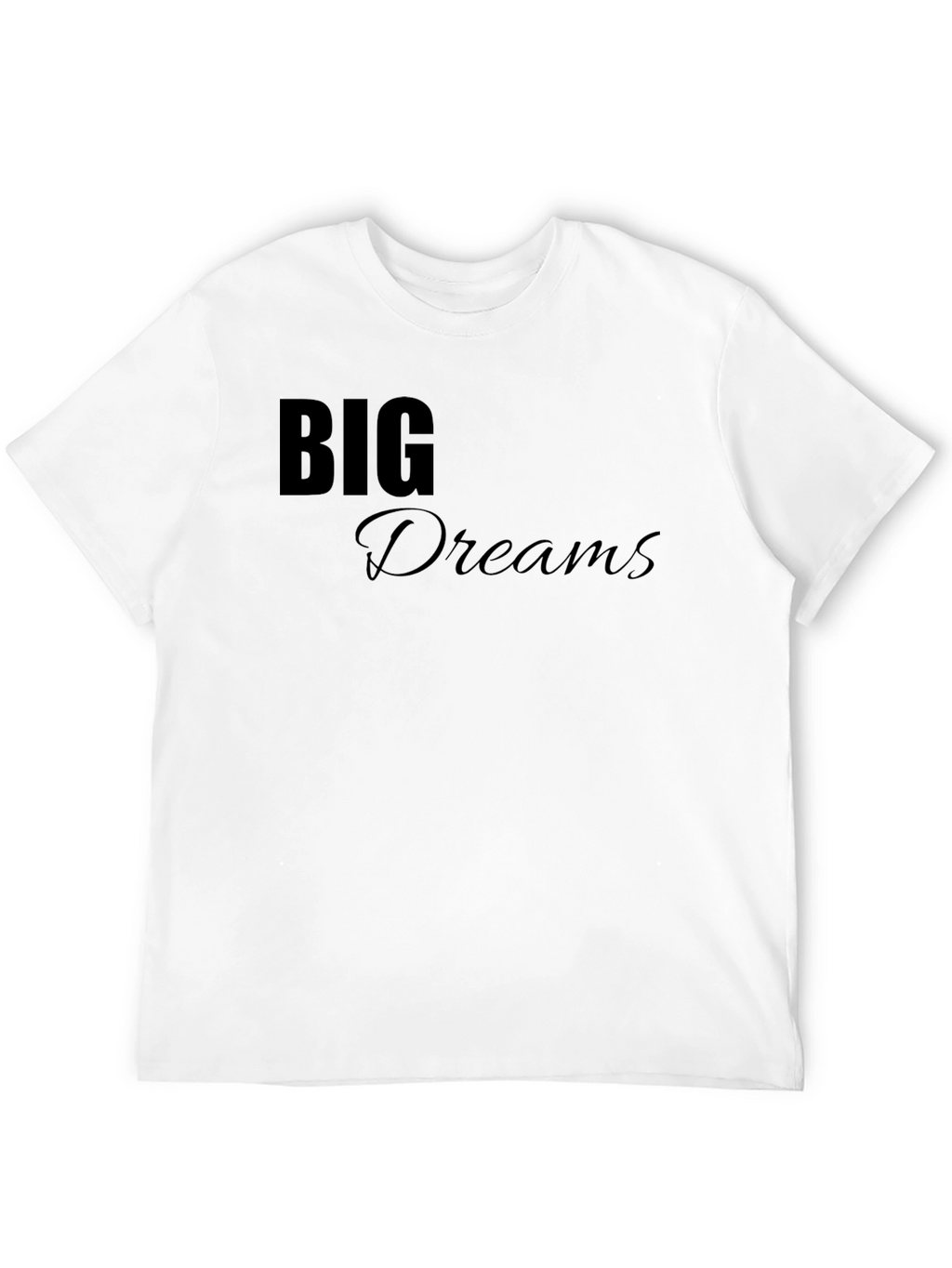 Big Dreams Black T-Shirt - Motivational Tee