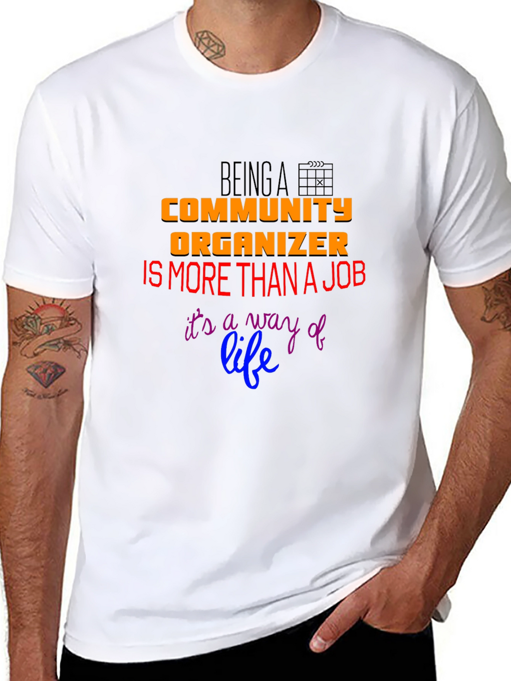Community Organizer T-Shirt: More Than a Job