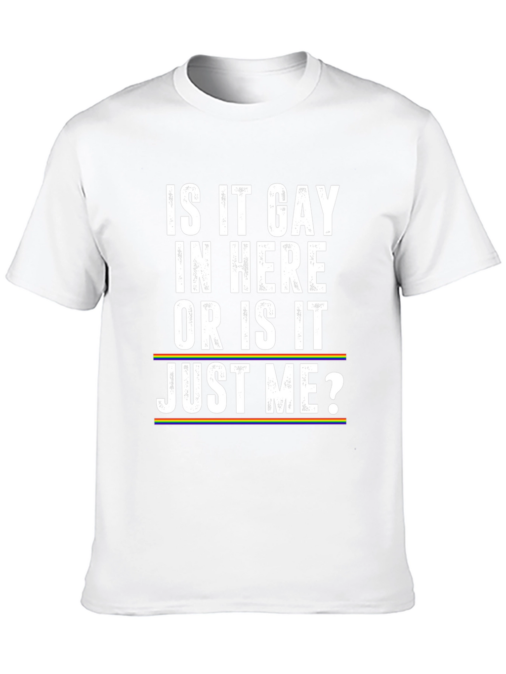 Gay Pride T-Shirt - Funny LGBTQ Rainbow Tee