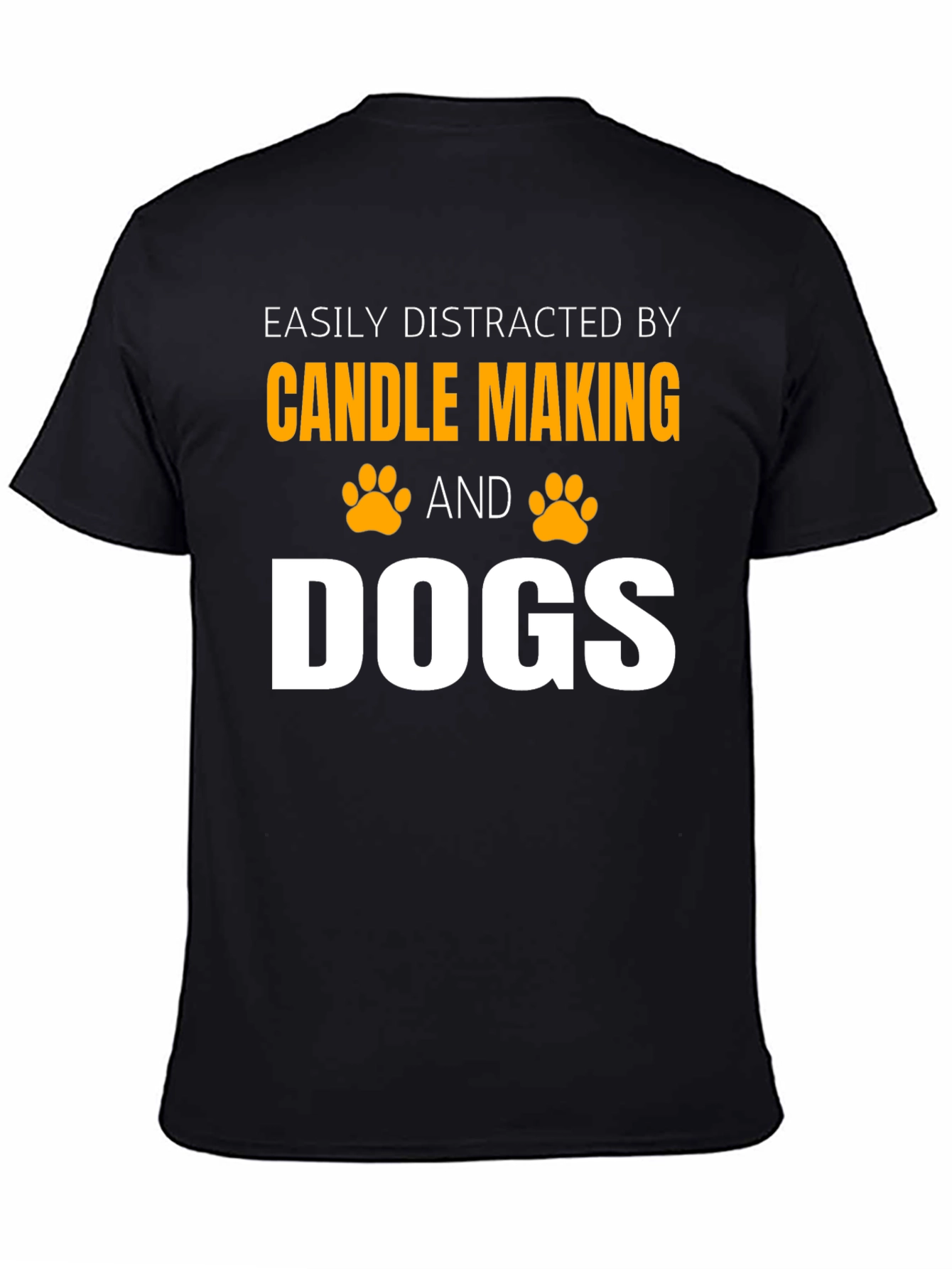 Candle Making & Dogs T-Shirt Funny Distraction Tee