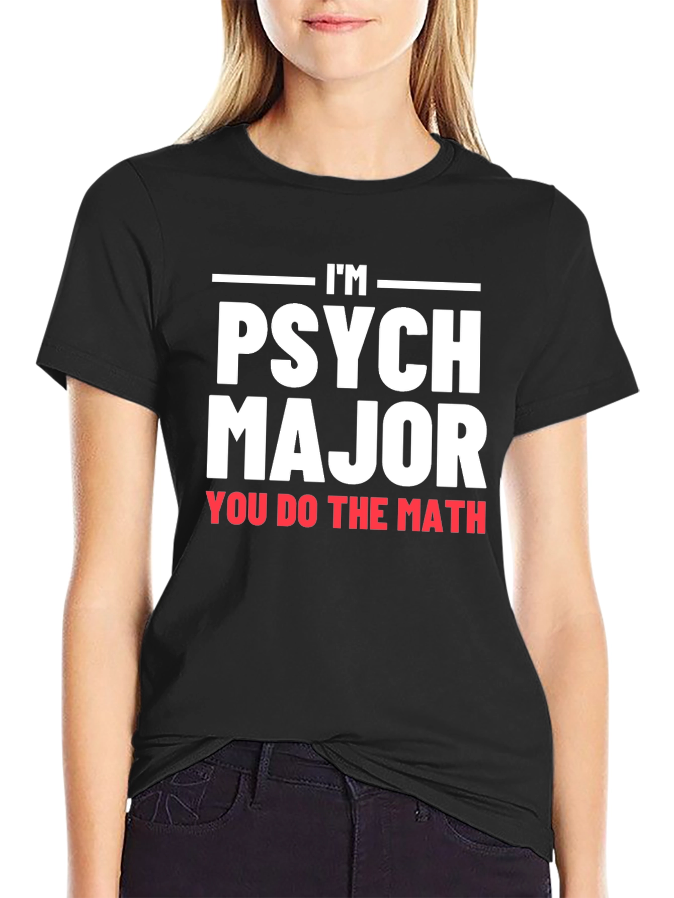 Im Psych Major Graphic T-Shirt