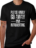Introvert T-Shirt - Please Kindly Go Away