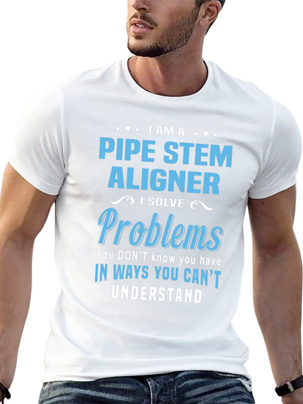 Pipe Stem Aligner T-Shirt: Problem Solver Edition
