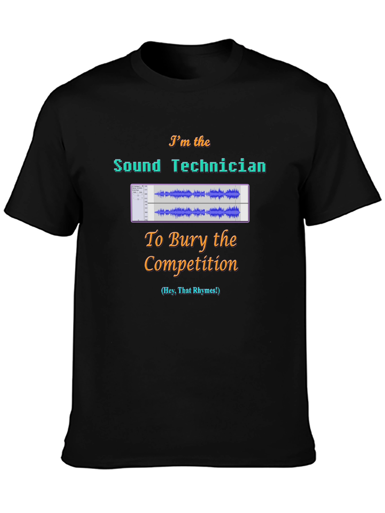 Sound Technician T-Shirt - Audio Engineer Competition