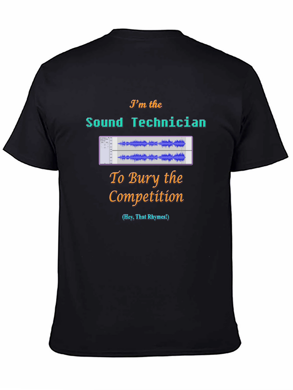 Sound Technician T-Shirt - Audio Engineer Competition