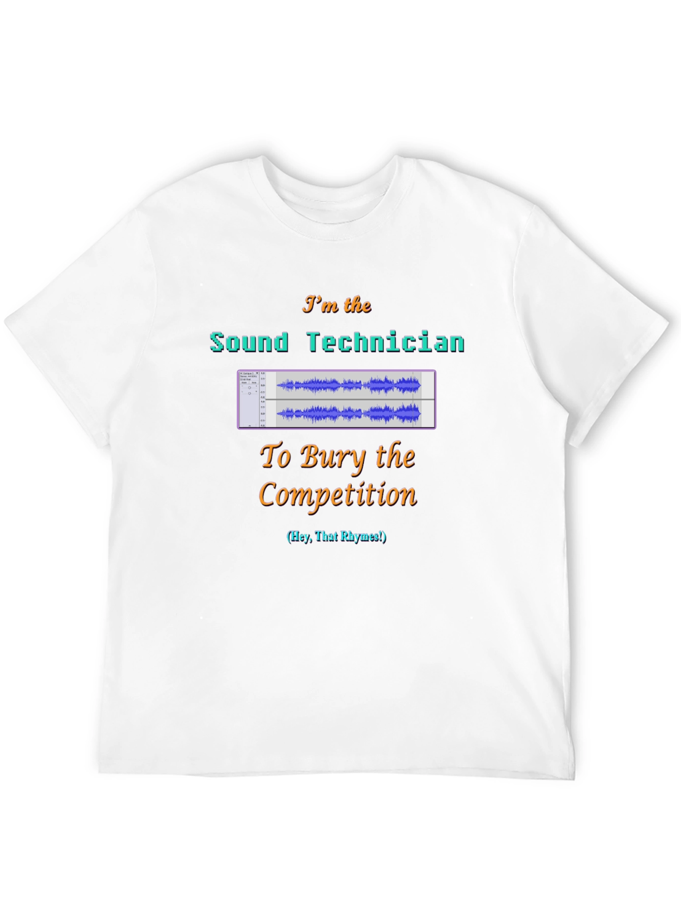 Sound Technician T-Shirt - Audio Engineer Competition