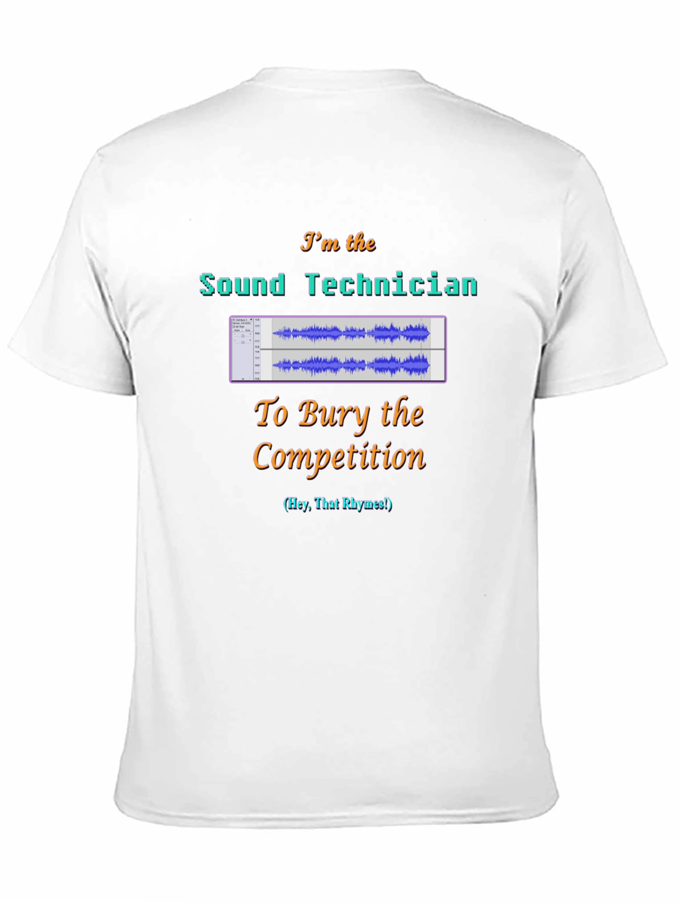 Sound Technician T-Shirt - Audio Engineer Competition