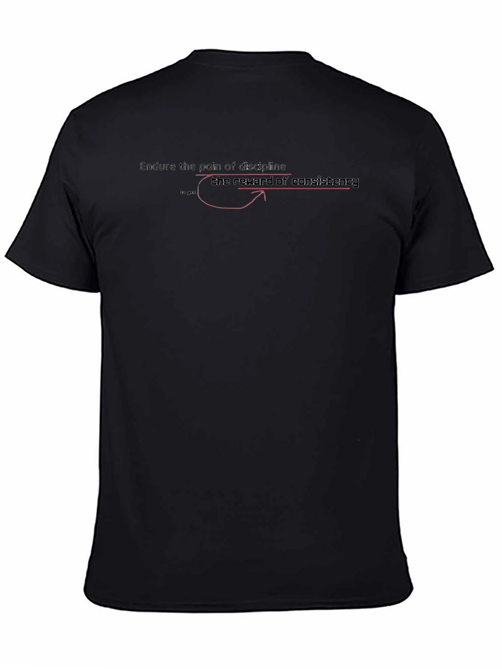 Inspirational Black T-Shirt: Discipline & Consistency