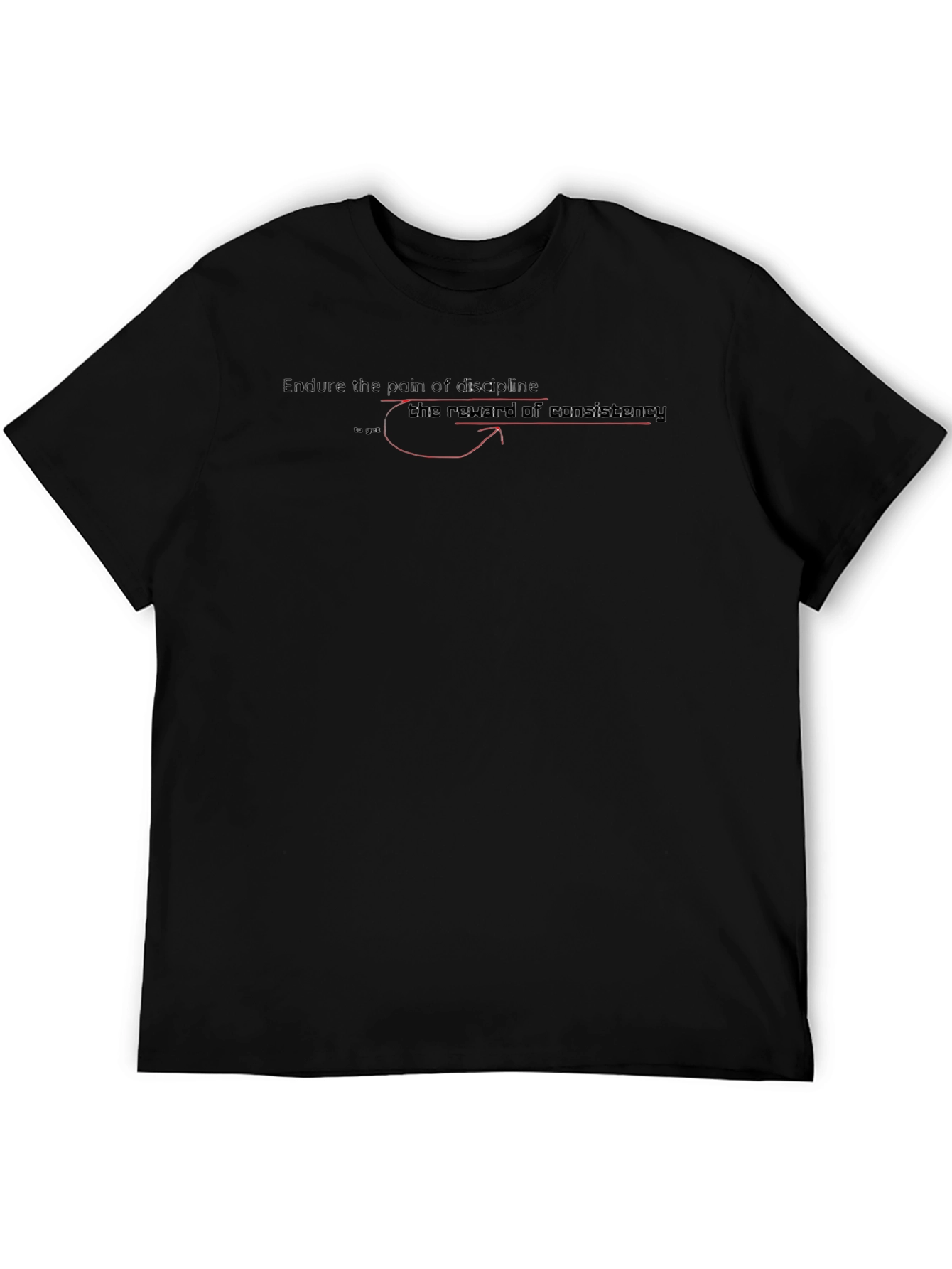 Inspirational Black T-Shirt: Discipline & Consistency