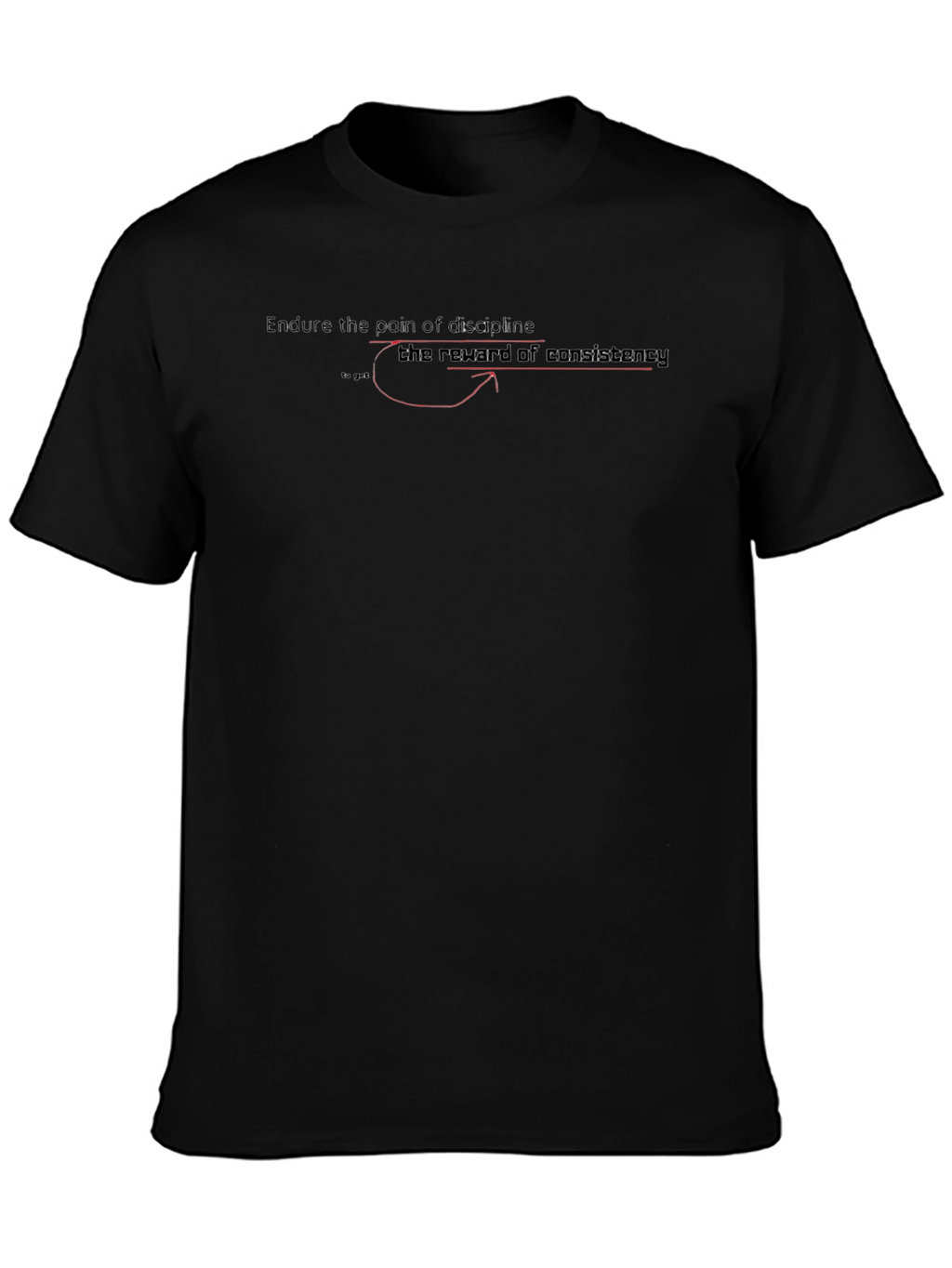 Inspirational Black T-Shirt: Discipline & Consistency