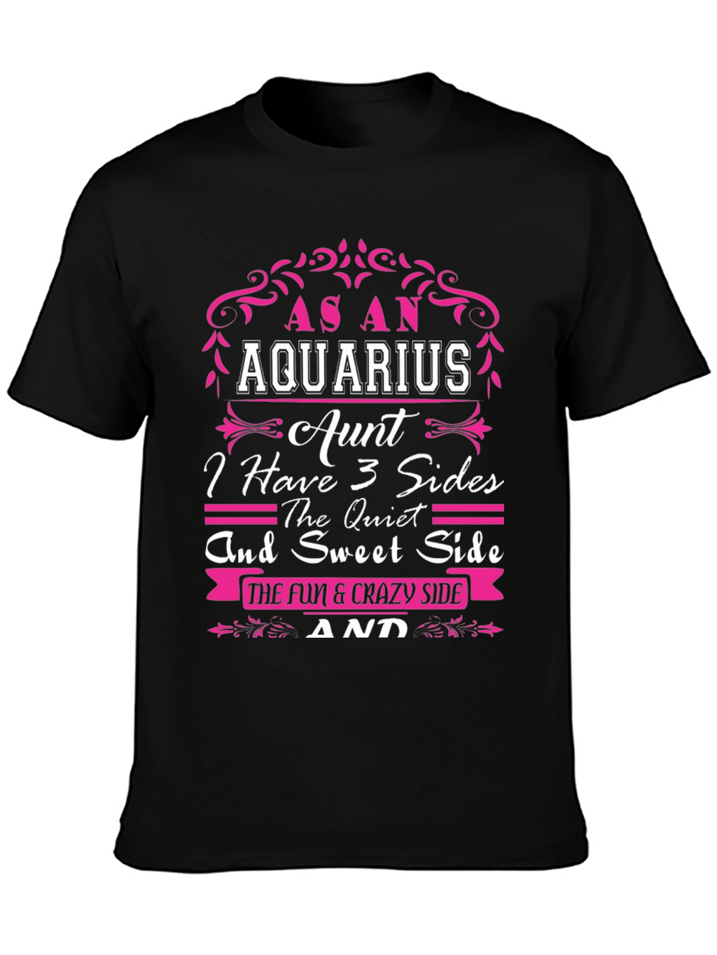 Aquarius Aunt Graphic T-Shirt - Three Sides