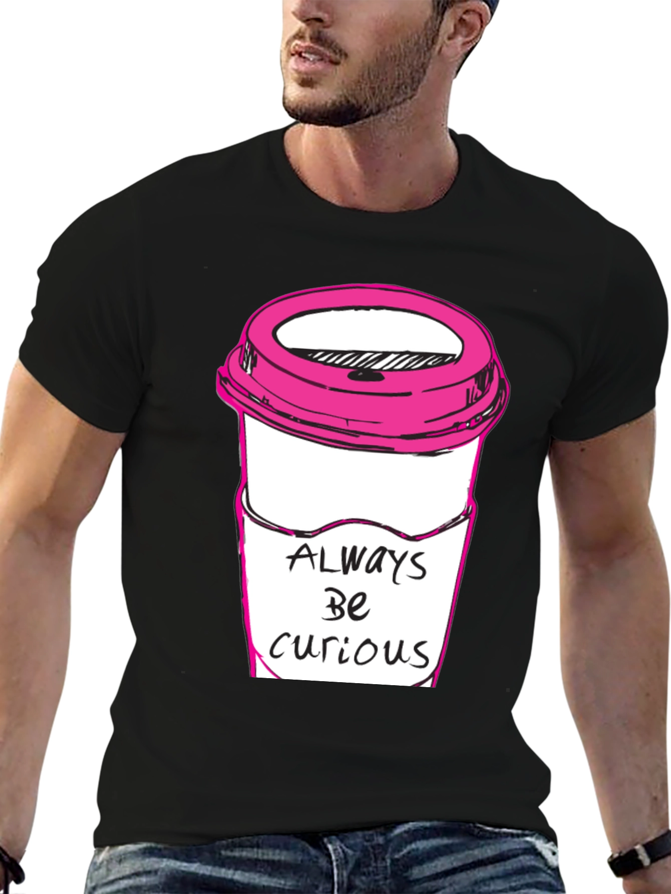 Always Be Curious Coffee T-Shirt