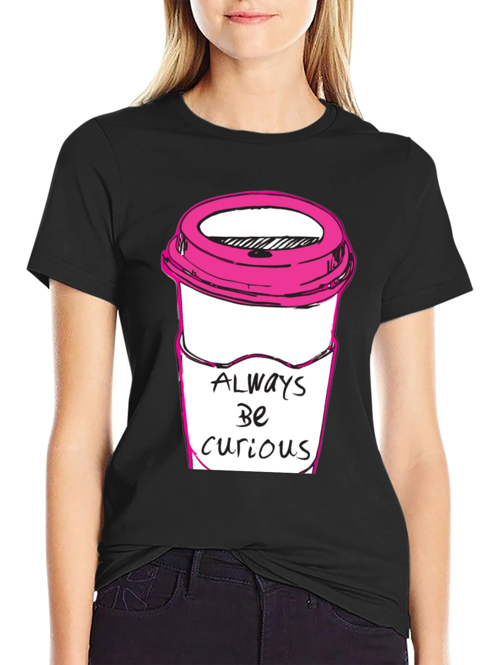 Always Be Curious Coffee T-Shirt