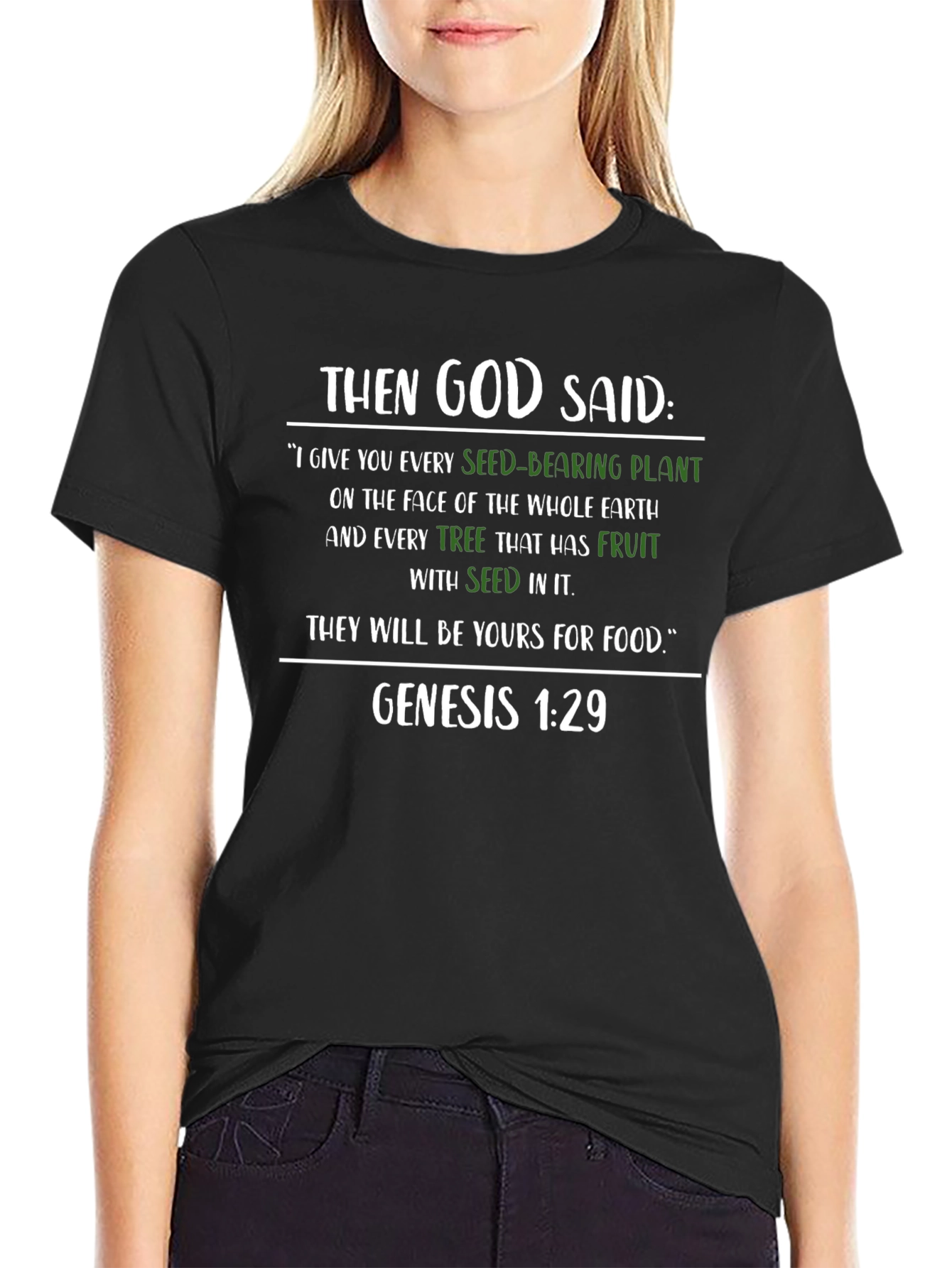 Genesis 1:29 T-Shirt - God Said Seed-Bearing Plant Earth Fruit Seed Food