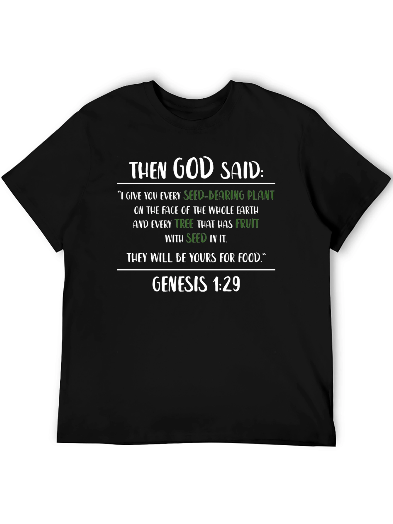 Genesis 1:29 T-Shirt - God Said Seed-Bearing Plant Earth Fruit Seed Food
