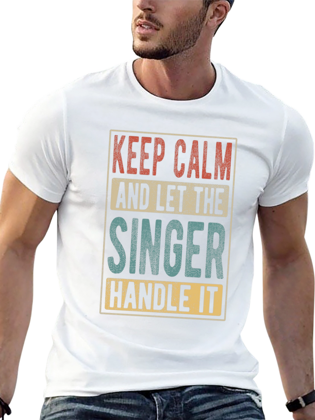 Keep Calm and Let the Singer Handle It T-Shirt