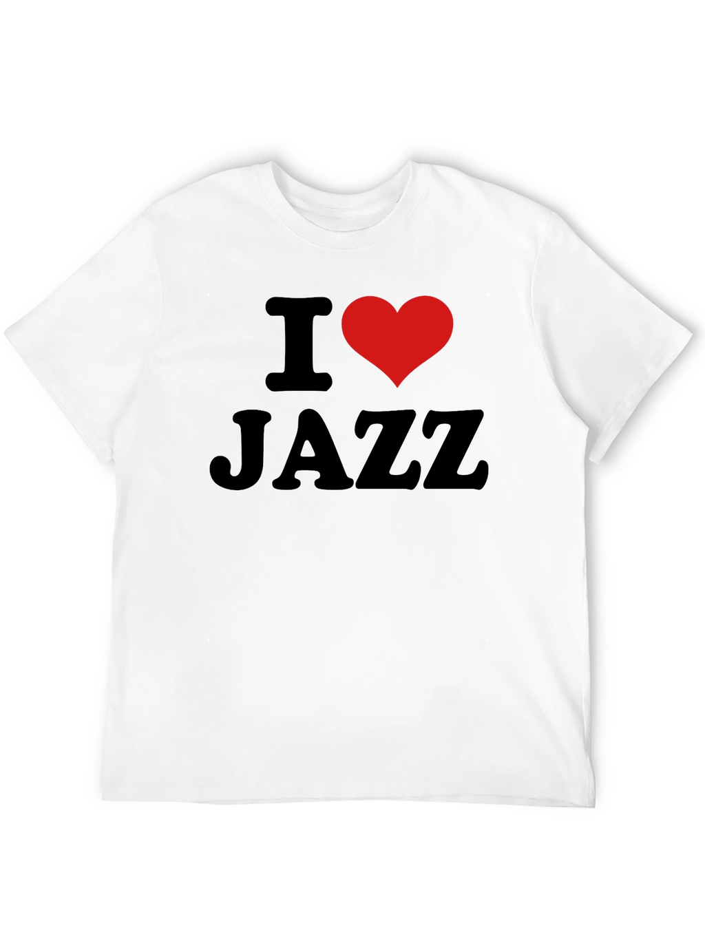 I Love Jazz T-Shirt - Black Cotton Tee