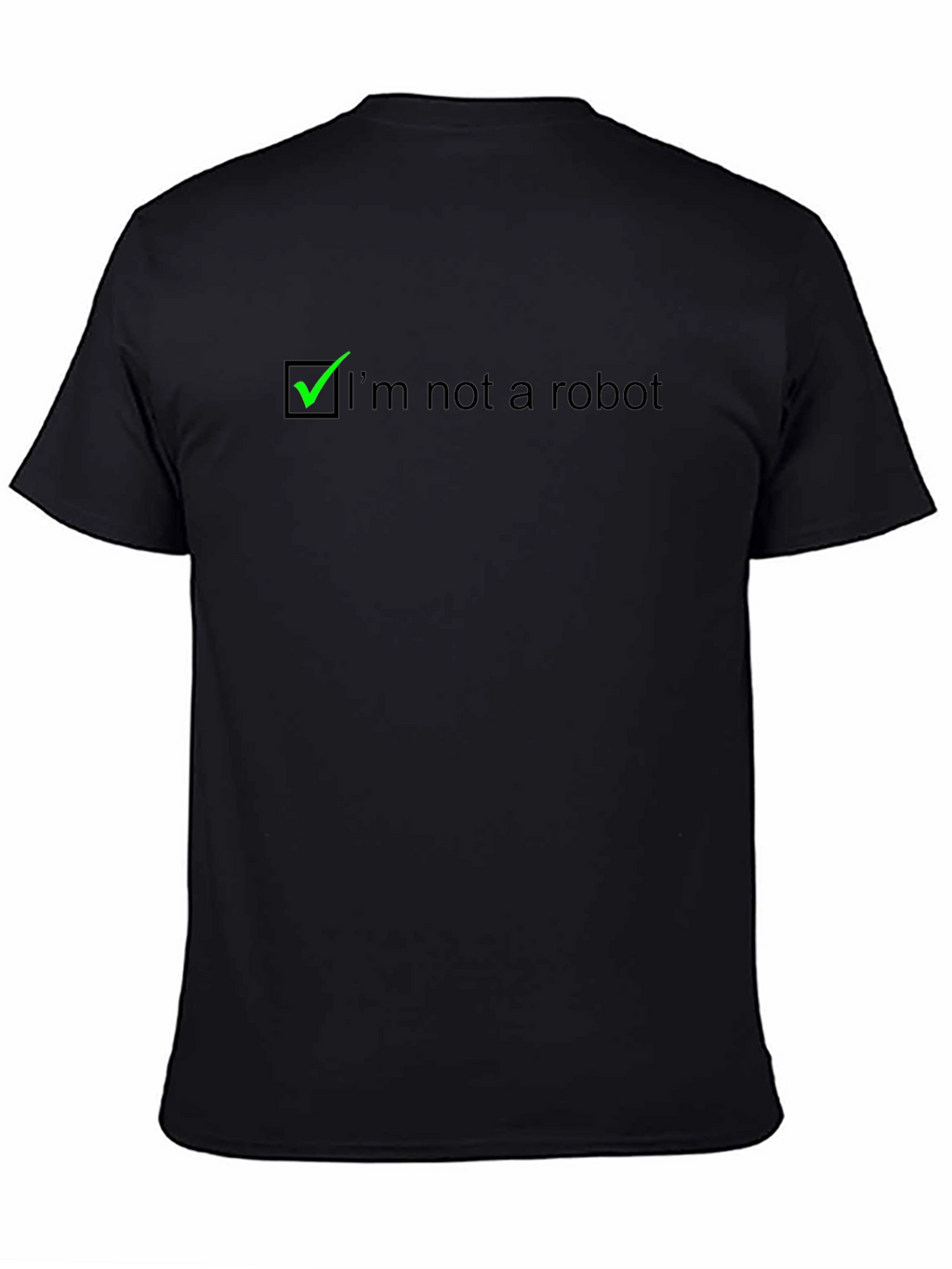 Im Not A Robot Tee